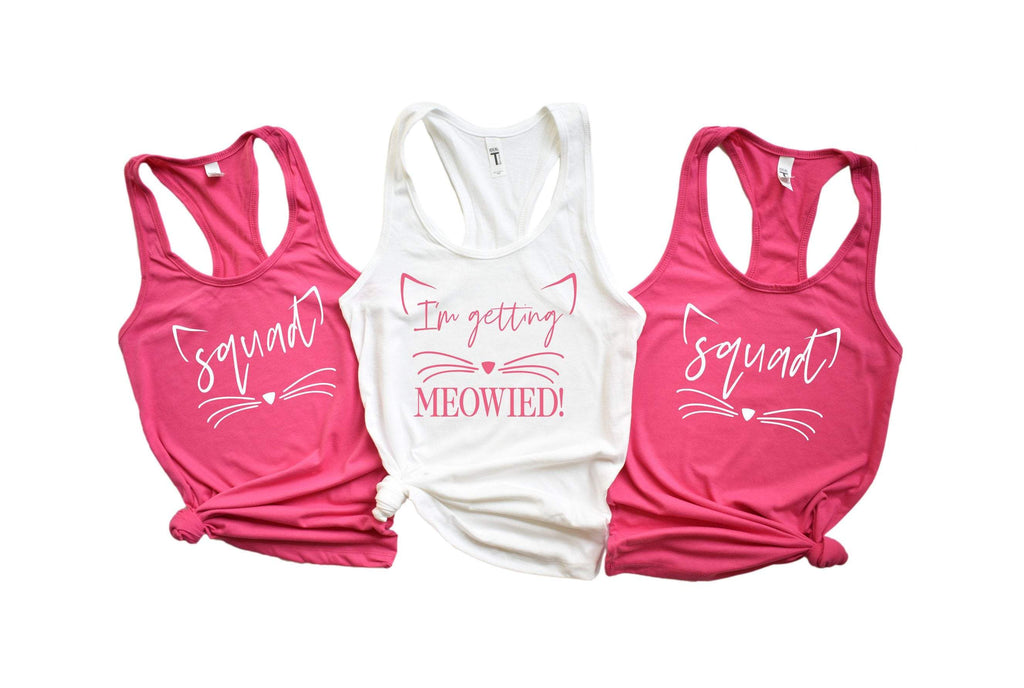 I'm Getting MEOWIED and Squad Whiskers bachelorette party tanks. HTPUR-RB BACHELORETTE! icecreaMNlove 