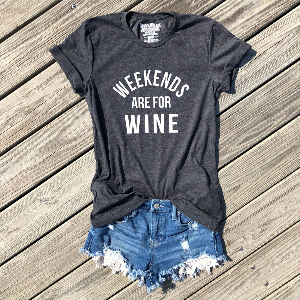 SALE - weekends are for wine - icecreaMNlove